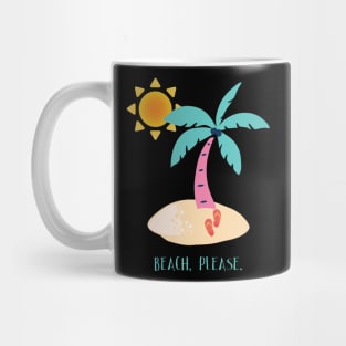 Beach Please Mug